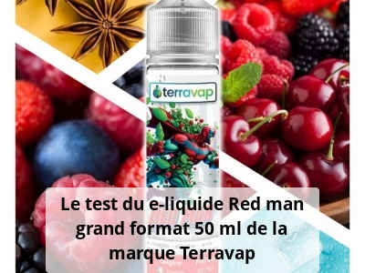 Le test du e-liquide Red man grand format 50 ml de la marque Terravap