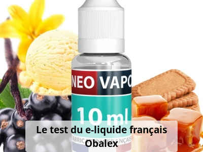 Le test du e-liquide français Obalex