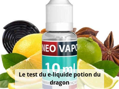 Le test du e-liquide potion du dragon