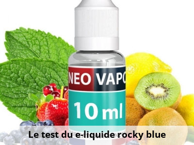 Le test du e-liquide rocky blue