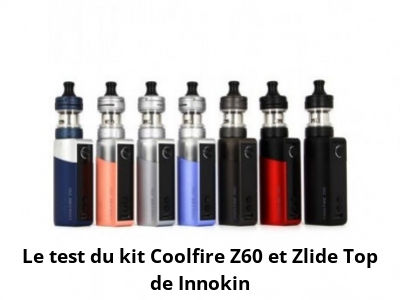 Le test du kit Coolfire Z60 et Zlide Top de Innokin