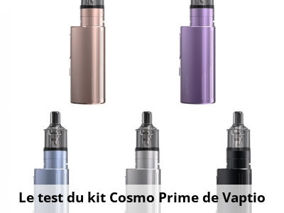 Le test du kit Cosmo Prime de Vaptio