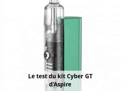 Le test du kit Cyber GT d’Aspire