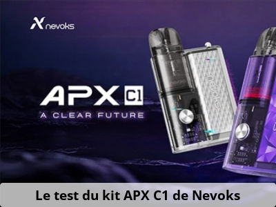 Le test du kit APX C1 de Nevoks