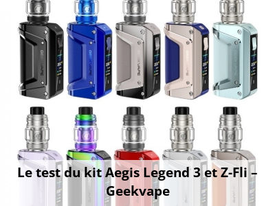 Le test du kit Aegis Legend 3 et Z-Fli – Geekvape