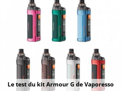 Le test du kit Armour G de Vaporesso