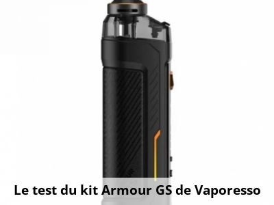 Le test du kit Armour GS de Vaporesso