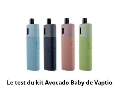 Le test du kit Avocado Baby de Vaptio