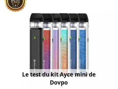 Le test du kit Ayce mini de Dovpo