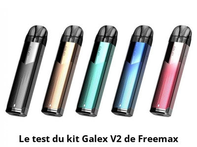 Le test du kit Galex V2 de Freemax
