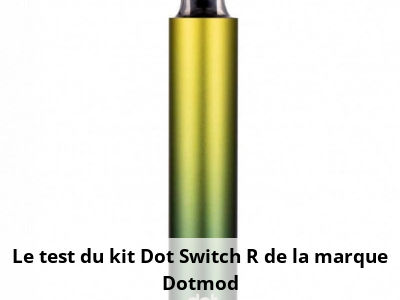 Le test du kit Dot Switch R de la marque Dotmod