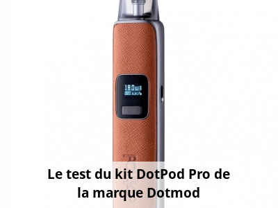 Le test du kit DotPod Pro de la marque Dotmod