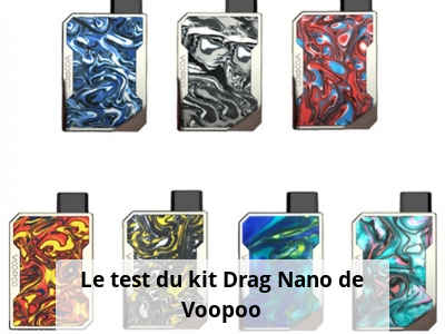 Le test du kit Drag Nano de Voopoo