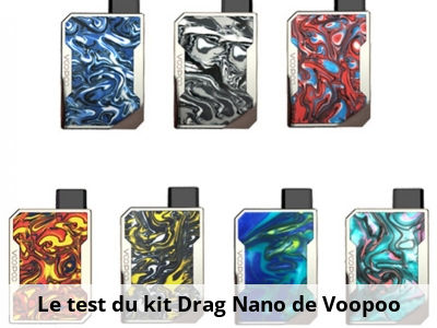 Le test du kit Drag Nano de Voopoo