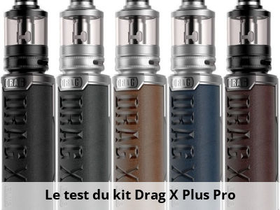 Le test du kit Drag X Plus Pro