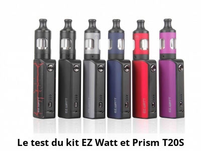 Le test du kit EZ Watt et Prism T20S