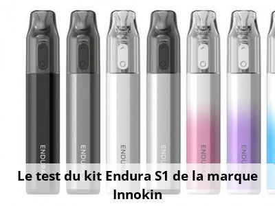 Le test du kit Endura S1 de la marque Innokin