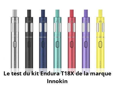 Le test du kit Endura T18X de la marque Innokin