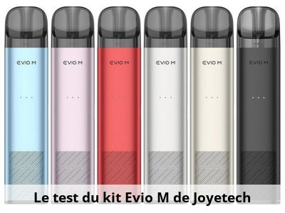 Le test du kit Evio M de Joyetech