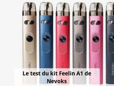 Le test du kit Feelin A1 de Nevoks