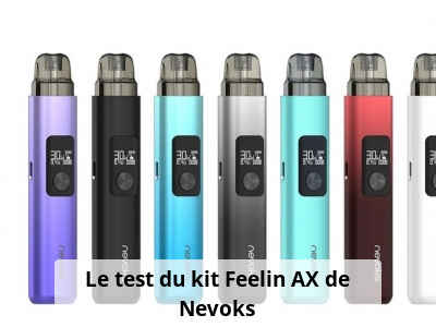 Le test du kit Feelin AX de Nevoks