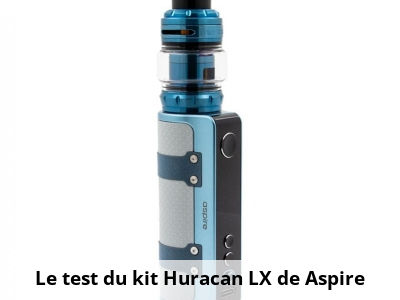 Le test du kit Huracan LX de Aspire