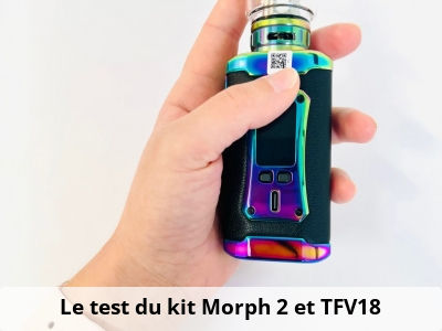 Le test du kit Morph 2 et TFV18