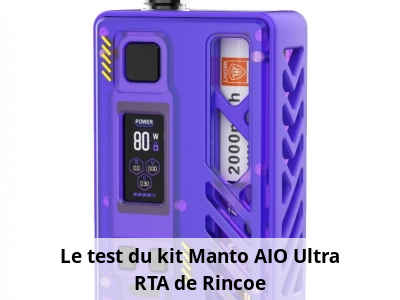 Le test du kit Manto AIO Ultra RTA de Rincoe