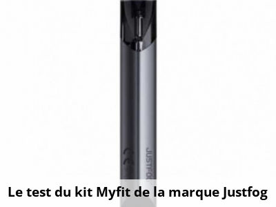 Le test du kit Myfit de la marque Justfog