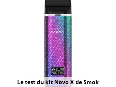 Le test du kit Novo X de Smok