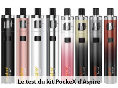 Le test du kit PockeX d’Aspire 