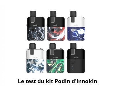Le test du kit Podin d'Innokin