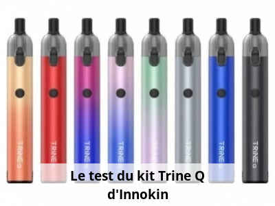 Le test du kit Trine Q d'Innokin