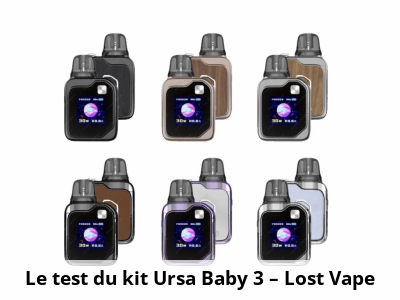 Le test du kit Ursa Baby 3 – Lost Vape