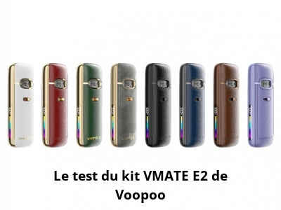 Le test du kit VMATE E2 de Voopoo