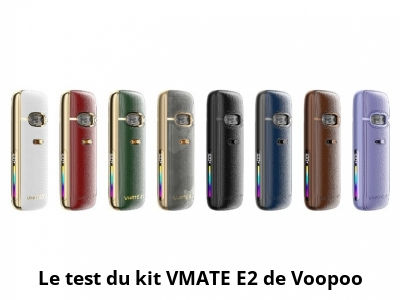 Le test du kit VMATE E2 de Voopoo