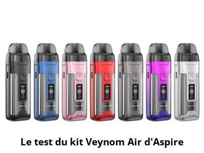 Le test du kit Veynom Air d'Aspire