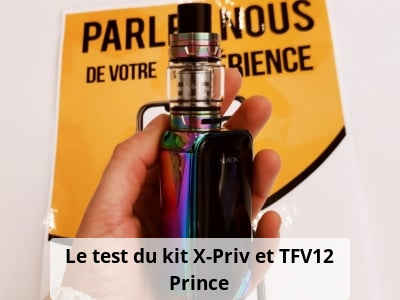 Le test du kit X-Priv et TFV12 Prince
