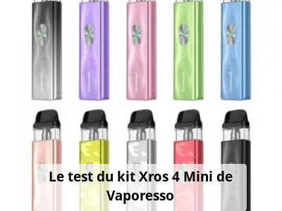 Le test du kit Xros 4 Mini de Vaporesso