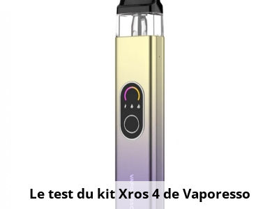 Le test du kit Xros 4 de Vaporesso