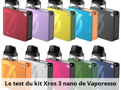 Le test du kit Xros 3 nano de Vaporesso
