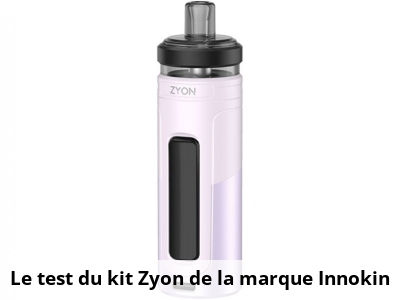 Le test du kit Zyon de la marque Innokin