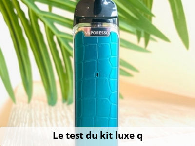 Le test du kit luxe q