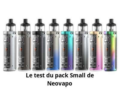 Le test du pack Small de Neovapo