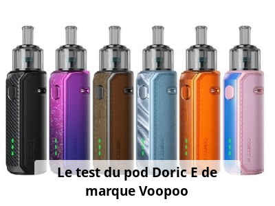 Le test du pod Doric E de marque Voopoo