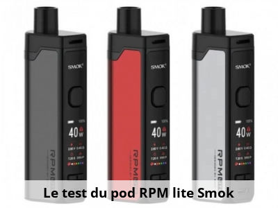 Le test du pod RPM lite Smok