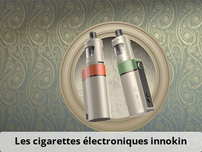 Les cigarettes électroniques innokin