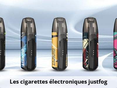 Les cigarettes électroniques justfog