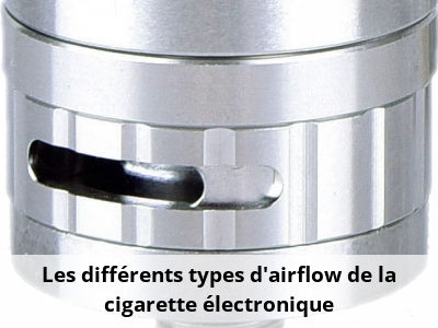 Les différents types d’airflow de la cigarette électronique