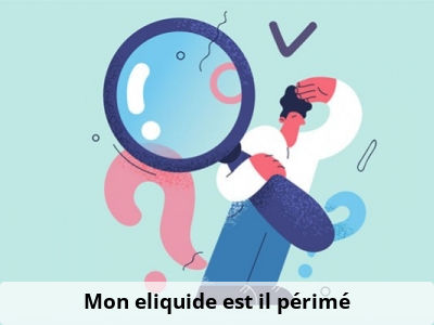 Mon eliquide est il périmé